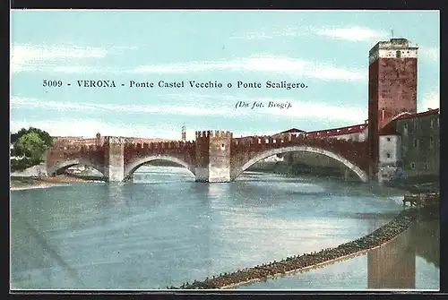 AK Verona, Ponte Castel Vecchio o Ponte Scaligero