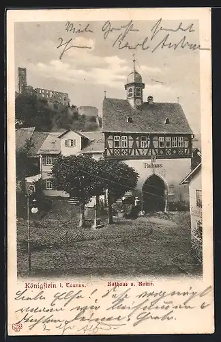 AK Königstein i. Taunus, Rathaus und Ruine