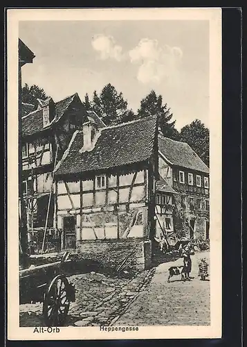 AK Alt-Orb, Fachwerkhaus in der Strasse Heppengasse