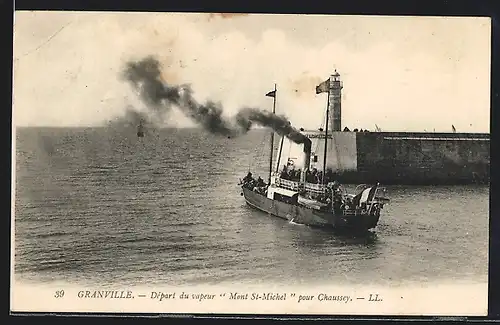 AK Granville, Départ du vapeur Mont St-Michel pour Chaussey