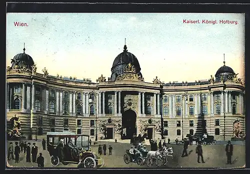 AK Wien, Hofburg, Kutschen vor der Kaiserl. Königl. Hofburg