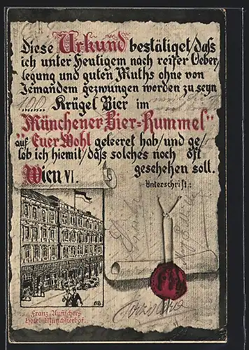 AK Wien, Gasthaus Münchener Bier-Rummel in Franz Aufischers Hotel Münchnerhof, Mariahilferstrass 81, Trinkurkunde