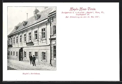 AK Wien, Haydn-Haus-Verein, Strasse Haydngasse 19, Haydn`s Sterbehaus