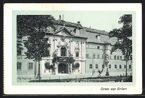 AK Erfurt, Das Regierungsgebäude