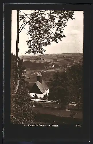 AK Frauenstein i. Erzgeb., Alte Kapelle vor Panoramablick über Anbaufelder