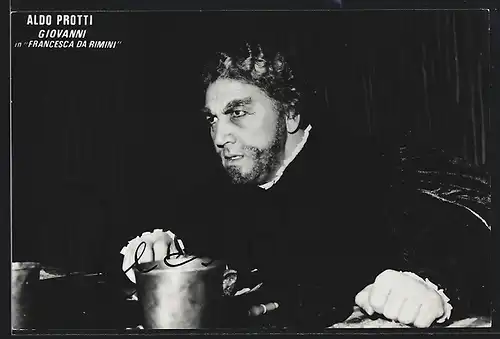 AK Opernsänger Aldo Protti als Giovanni in Francesca da Rimini, mit original Autograph