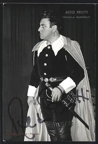 AK Opernsänger Aldo Protti, Ballo in Maschera, mit original Autograph