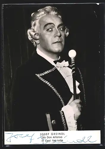 AK Opernsänger Josef Greindl als Don Alfonso in Cosi fan tutte, mit original Autograph