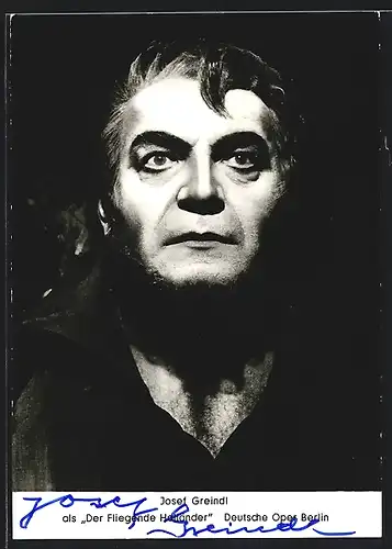 AK Opernsänger Josef Greindl als Der Fliegende Holländer, mit original Autograph