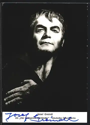 AK Opernsänger Josef Greindl als Der Fliegende Holländer, mit original Autograph