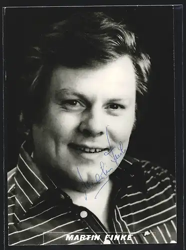 AK Opernsänger Martin Finke im gestreiften Hemd, mit original Autograph