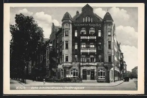 AK Erfurt, Restaurant zur Königs-Burg F. Dörr, Schlüterstr. 8, mit Ecke Schlüterstrasse / Pfeiffersgasse