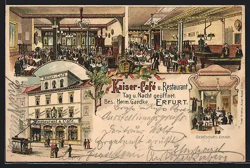Lithographie Erfurt, Kaiser-Cafe u. Restaurant H. Gaedke, Strassenansicht mit Strassenbahn, Innenansichten