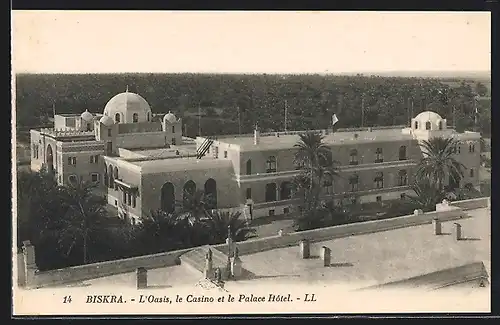 AK Biskra, L`Oasis, le Casino et le Palace Hotel
