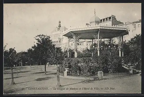 AK Constantine, Le Kiosque de Musique et l'Hotel de Ville