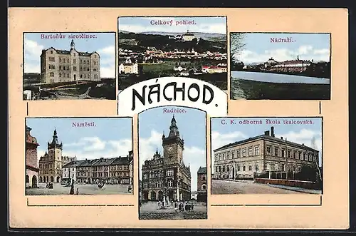 AK Náchod, Celkový pohled, Nádrazí, Radnice