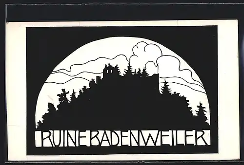 Künstler-AK Badenweiler, Scherenschnitt der Ruine Badenweiler