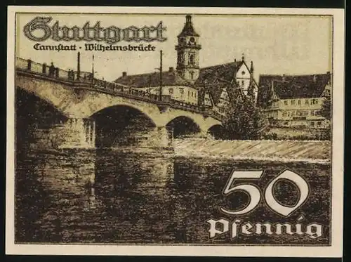 Notgeld Stuttgart 1921, 50 Pfennig, Wappen mit Pferd, Cannstatt, Wilhelmsbrücke