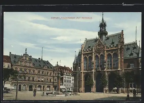 AK Erfurt, Fischmarkt mit Rathaus