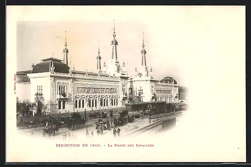 AK Paris, Exposition universelle de 1900, La Porte des Invalides