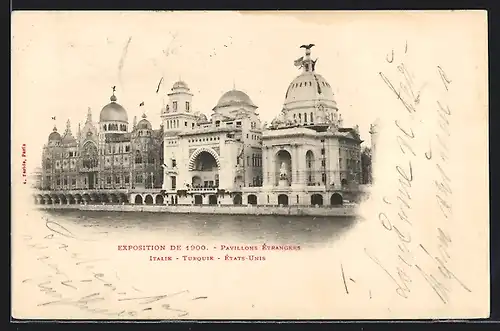 AK Paris, Exposition universelle de 1900, Pavillons Étrangers, Italie, Turquie, États-Unis