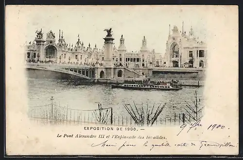 AK Paris, Exposition universelle de 1900, Le Pont Alexandre III et l`Esplanade des Invalides