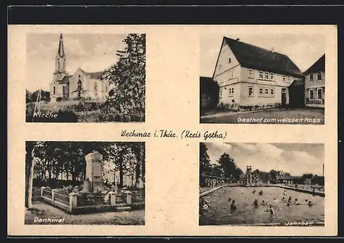 AK Wechmar i. Thür., Gasthof zum weissen Ross, Denkmal, Kirche