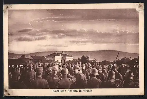 AK Vranje, Versammlung mit Excellenz Scholtz