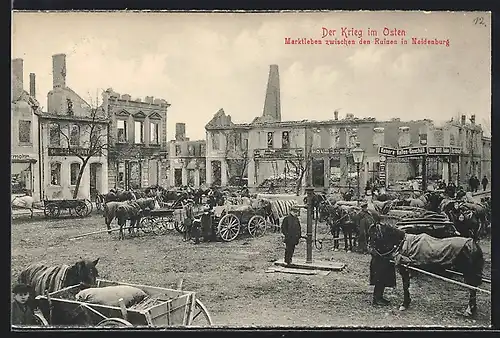 AK Neidenburg, Marktleben zwischen den Ruinen, Der Krieg im Osten