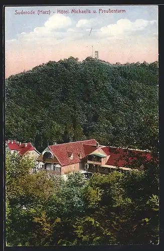 AK Suderode /Harz, Hôtel Michaelis und Preussenturm