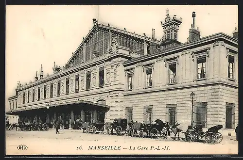 AK Marseille, La Gare P.-L.-M.