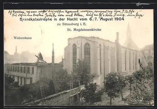 AK Strassburg i. E., Brandkatastrophe 1904 an der St. Magdalenienkirche und dem Waisenhaus