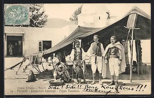 AK Marseille, Exposition Coloniale 1906, Types Tunisiens, Ausstellung