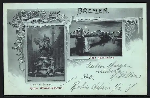 AK Bremen, Neue Weserbrücke, Kaiser Wilhelm-Denkmal