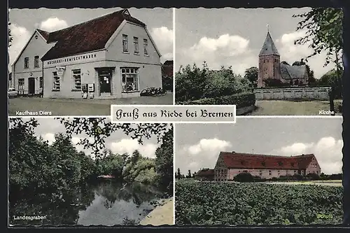 AK Riede /Bremen, Kaufhaus Diers, Schule, Landesgraben