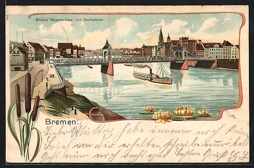 Lithographie Bremen, Grosse Weserbrücke mit Dampfer, Ortsansicht