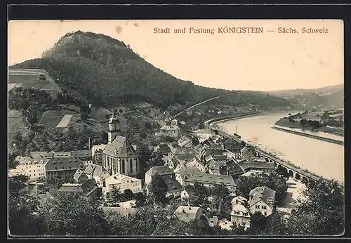 AK Königstein /Sächs. Schweiz, Stadt und Festung