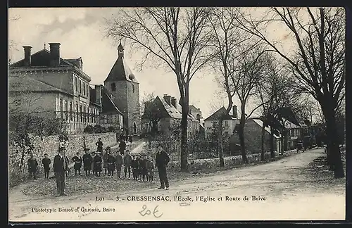 AK Cressensac, l`Ecole, l`Eglise et Route de Brive