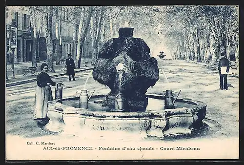 AK Aix-en-Provence, Fontaine d`eau chaude, Cours Mirabeau
