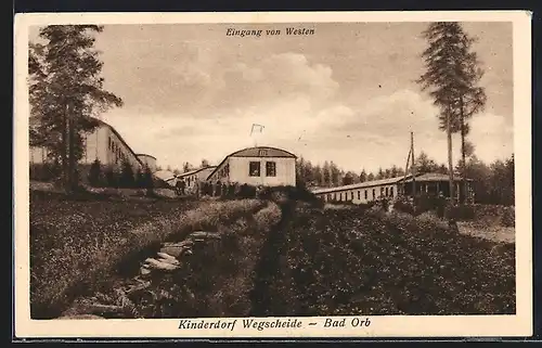 AK Bad Orb, Kinderdorf Wegscheide, Eingang von Westen