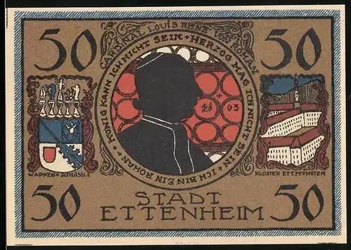 Notgeld Ettenheim 1922, 50 Pfennig, Silhouette von Cardinal Louis Renè von Rohan, Wappen am Schlössle