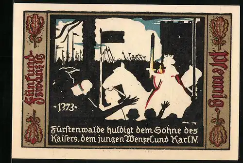 Notgeld Fürstenwalde /Spree 1921, 25 Pfennig, Fürstenwalde huldigt dem jungen Wenzel und Karl IV.