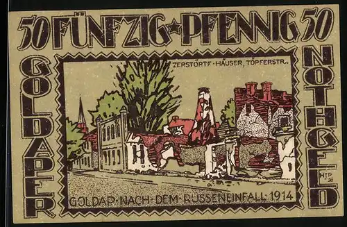 Notgeld Goldap /Ostpr. 1921, 50 Pfennig, Zerstörte Töpferstr. nach dem Russeinfall 1914