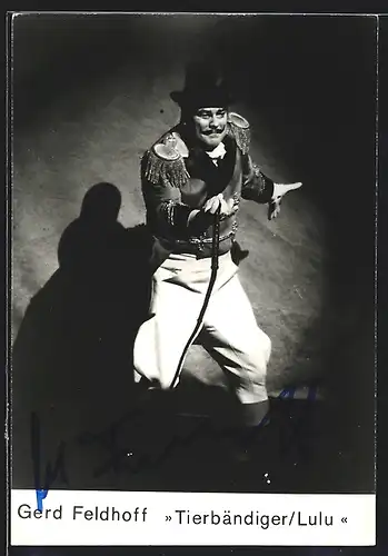 AK Opernsänger Gerd Feldhoff als Tierbändiger in Lulu, mit original Autograph