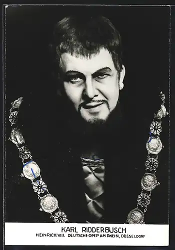 AK Opernsänger Karl Ridderbusch als Heinrich VIII., mit original Autograph