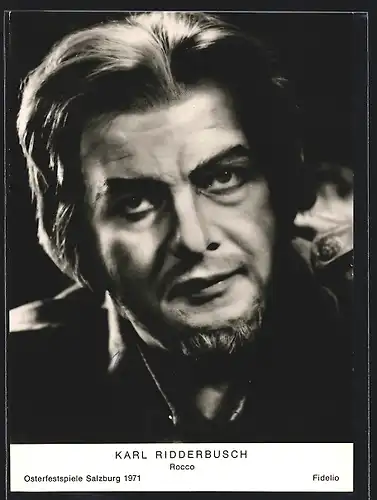 AK Opernsänger Karl Ridderbusch als Rocco, mit original Autograph