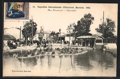 AK Marseille, Exposition internationale d`Electricité 1908, mas provencal, l`ensemble