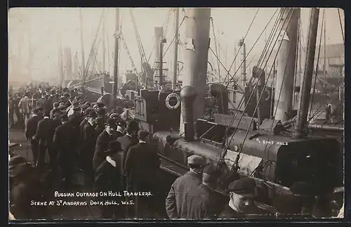 AK Hull, Doggerbank-Zwischenfall 1904, Russian Outrage on Hull Trawlers, Scene at St. Andrews Dock