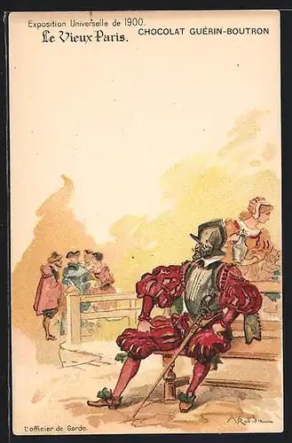 Lithographie Paris, Exposition universelle de 1900, Le Vieux Paris, L`officier de Garde