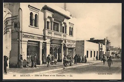 AK Meknès, Hotel de France et rue Ruamzine